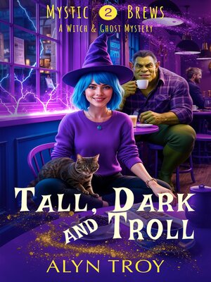 cover image of Tall, Dark and Troll